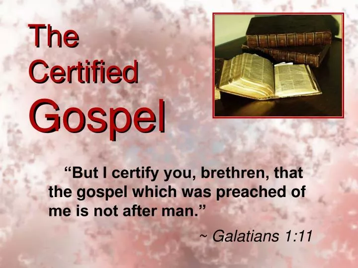 the certified gospel
