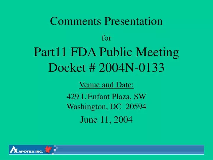 comments presentation for part11 fda public meeting docket 2004n 0133