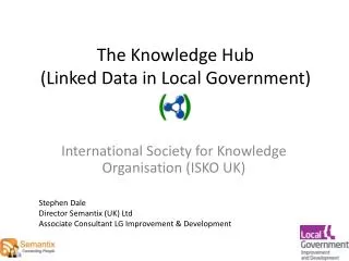 The Knowledge Hub (Linked Data in Local Government)