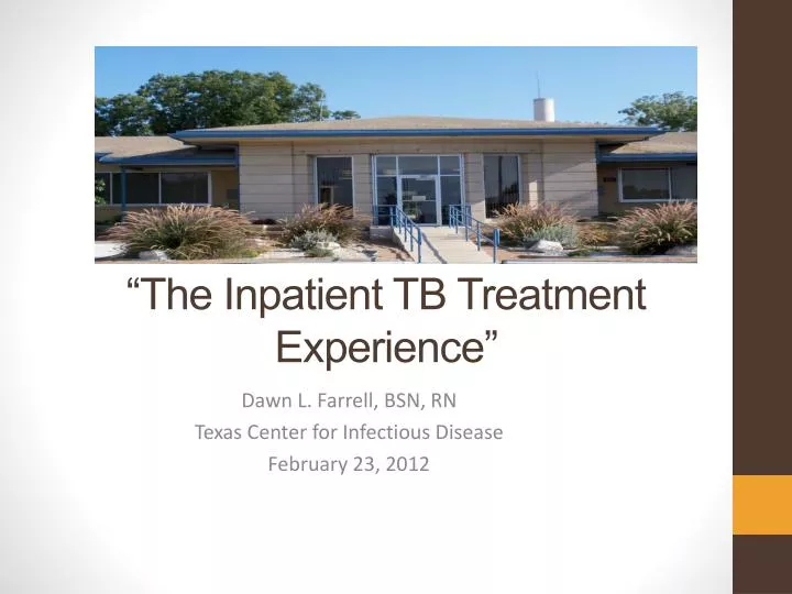 the inpatient tb treatment experience