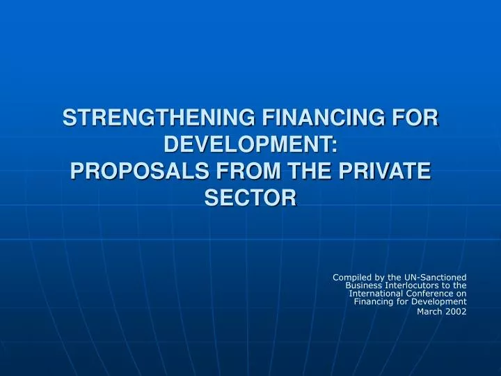 strengthening financing for development proposals from the private sector