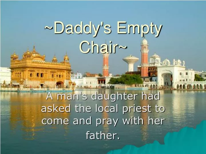 daddy s empty chair