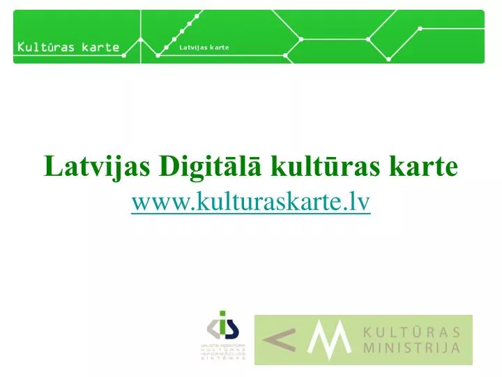 latvijas digit l kult ras karte www kulturaskarte lv