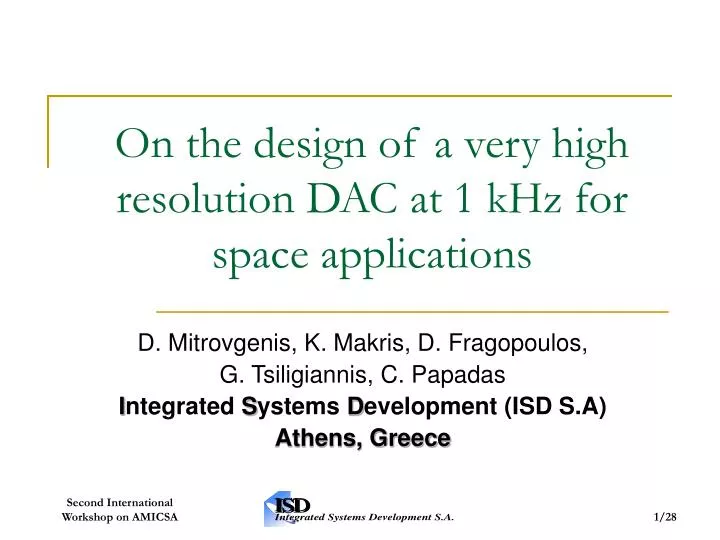 on the design of a very high resolution dac at 1 khz for space applications