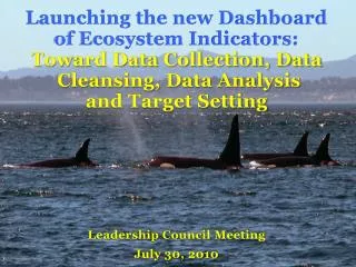 Launching the new Dashboard of Ecosystem Indicators : Toward Data Collection, Data Cleansing, Data Analysis and Targe