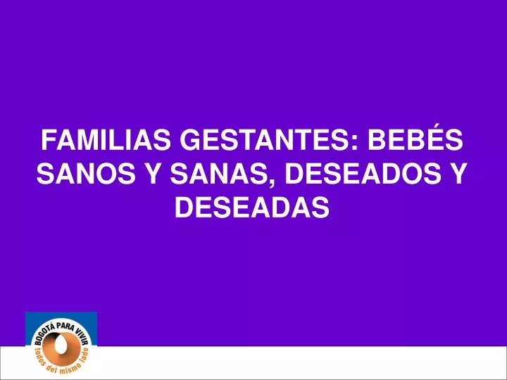 familias gestantes beb s sanos y sanas deseados y deseadas