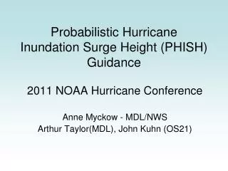 Probabilistic Hurricane Inundation Surge Height (PHISH) Guidance