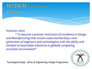 IIITD&amp;M Kancheepuram Chennai