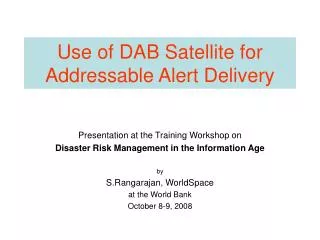 Use of DAB Satellite for Addressable Alert Delivery