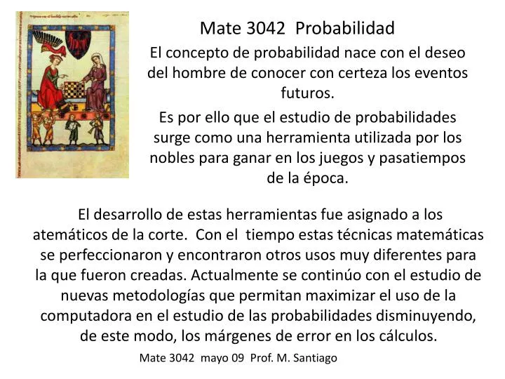mate 3042 probabilidad