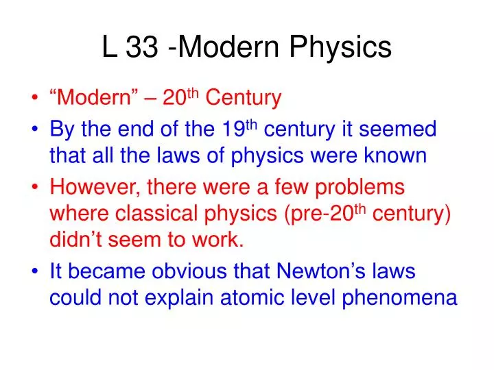 l 33 modern physics