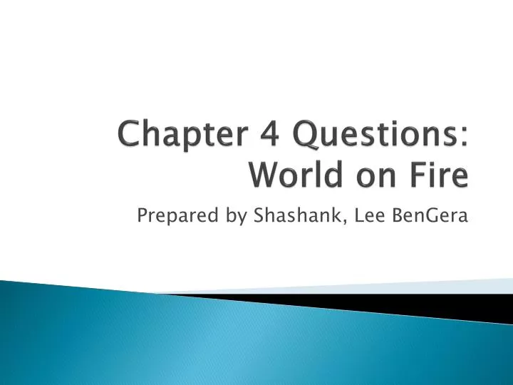 chapter 4 questions world on fire