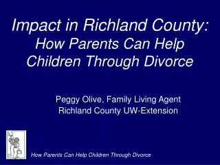 Impact in Richland County: How Parents Can Help Children Through Divorce