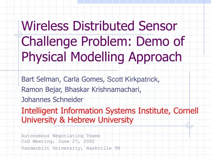 wireless distributed sensor challenge problem demo of physical modelling approach
