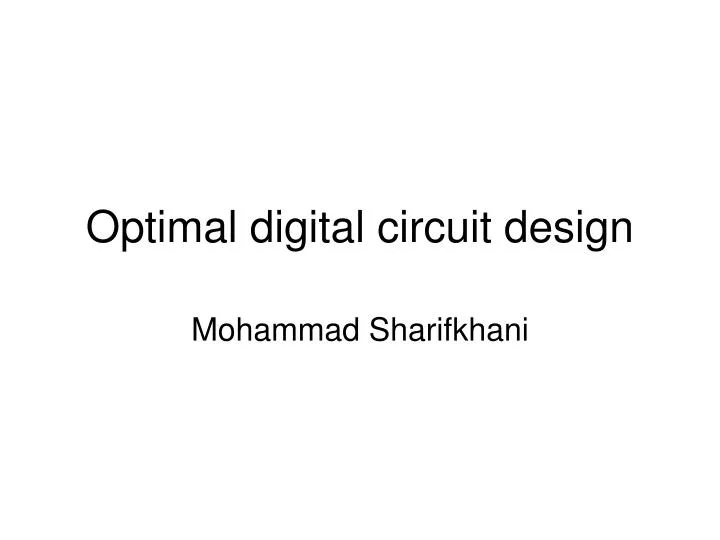 optimal digital circuit design