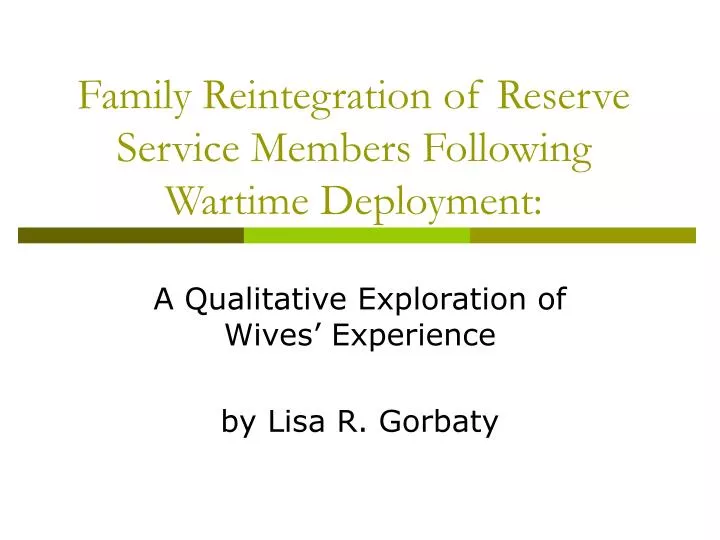 family reintegration of reserve service members following wartime deployment