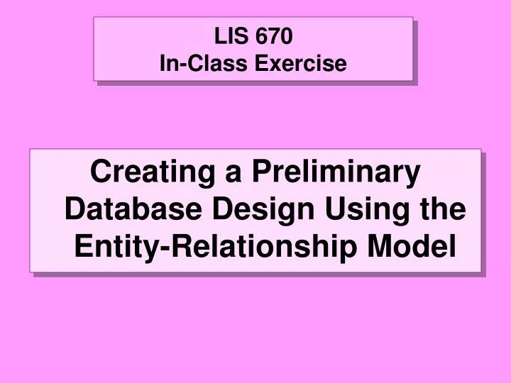 lis 670 in class exercise