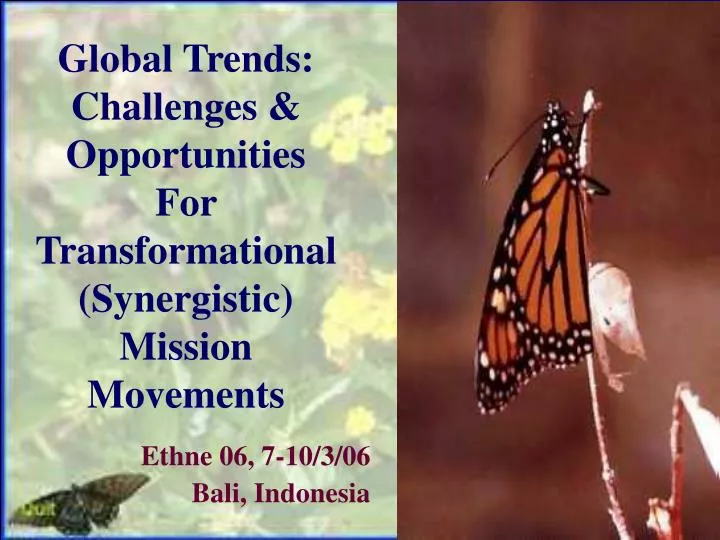 global trends challenges opportunities for transformational synergistic mission movements
