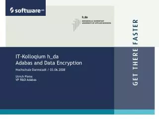 IT-Kolloqium h_da Adabas and Data Encryption