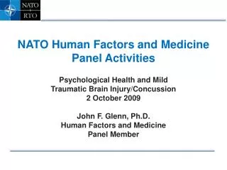 NATO Human Factors and Medicine Panel Activities Psychological Health and Mild Traumatic Brain Injury/Concussion 2 Octo