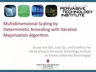 Multidimensional Scaling by Deterministic Annealing with Iterative Majorization Algorithm