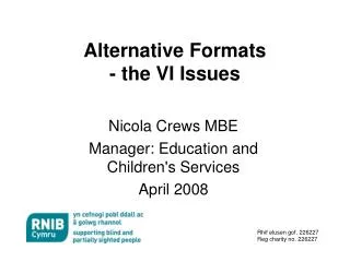 Alternative Formats - the VI Issues
