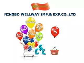 NINGBO WELLWAY IMP.&amp; EXP.CO.,LTD