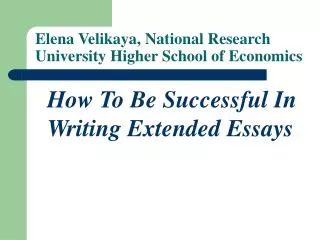 Elena Velikaya, National Research University Higher School of Economics
