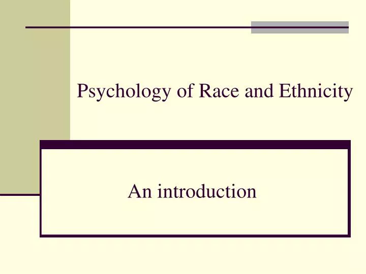 psychology of race and ethnicity