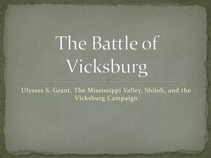 the battle of vicksburg