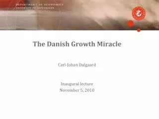 The Danish Growth Miracle