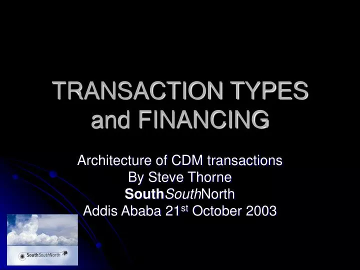 transaction types and financing