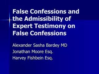 False Confessions and the Admissibility of Expert Testimony on False Confessions