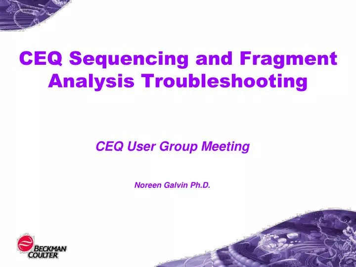 ceq sequencing and fragment analysis troubleshooting