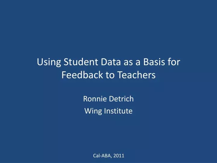 using student data as a basis for feedback to teachers