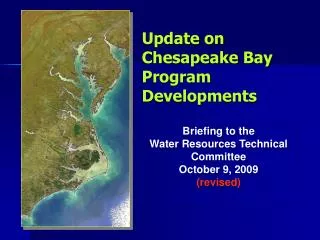 Update on Chesapeake Bay Program Developments