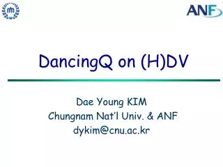 DancingQ on (H)DV