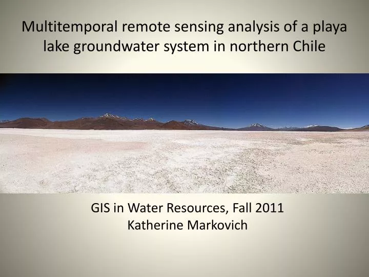 multitemporal remote sensing analysis of a playa lake groundwater system in northern chile