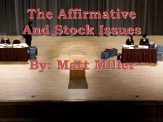 The Affirmative And Stock Issues