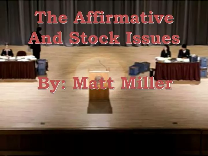 the affirmative and stock issues