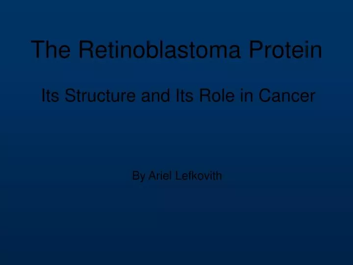 the retinoblastoma protein
