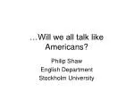 …Will we all talk like Americans? - slide 1