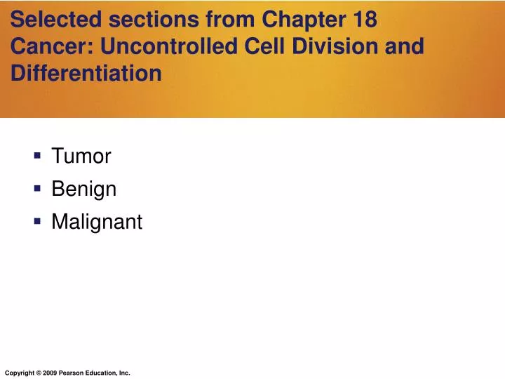 selected sections from chapter 18 cancer uncontrolled cell division and differentiation