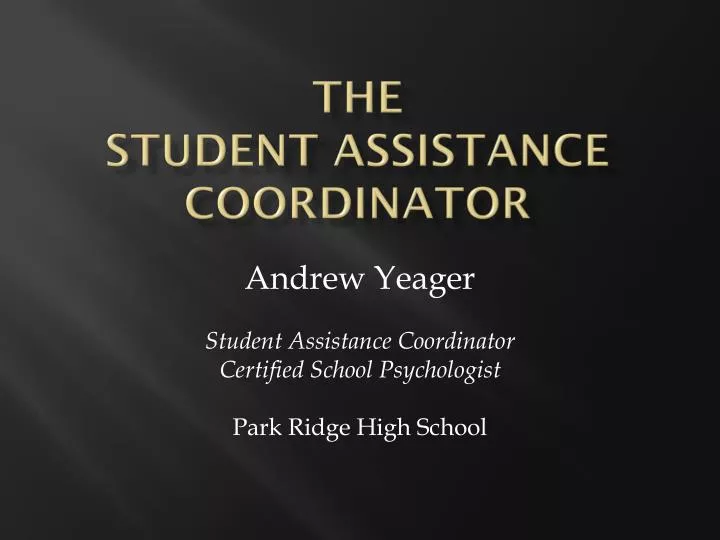 the student assistance coordinator