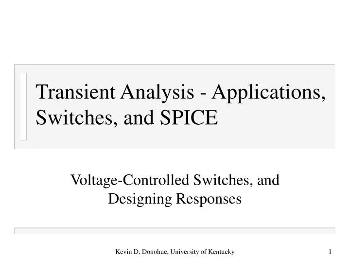 transient analysis applications switches and spice