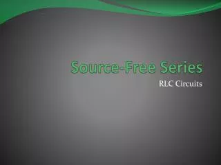Source-Free Series