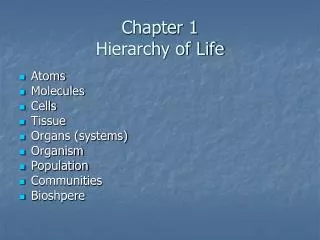 Chapter 1 Hierarchy of Life