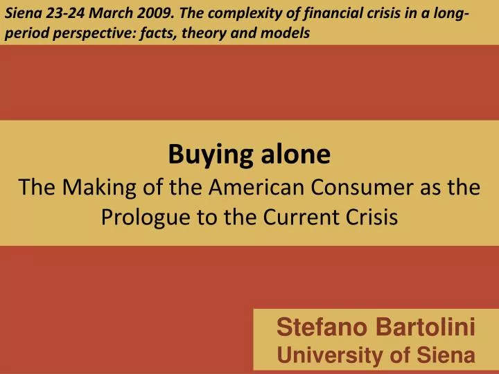 buying alone the making of the american consumer as the prologue to the current crisis