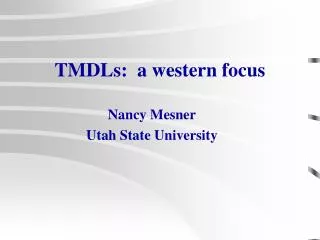 Nancy Mesner Utah State University