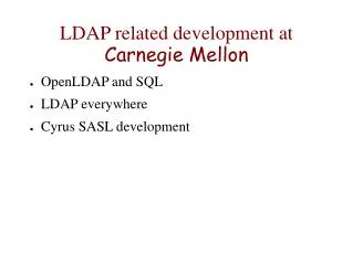 LDAP related development at Carnegie Mellon